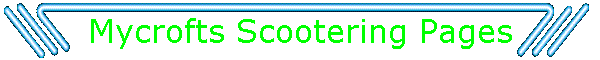 Mycrofts Scootering Pages